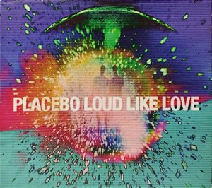 CD - Placebo – Loud Like Love (Digipack) (CD + DVD)
