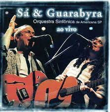 CD - Sá & Guarabyra, Orquestra Sinfônica de Americana SP – Ao Vivo