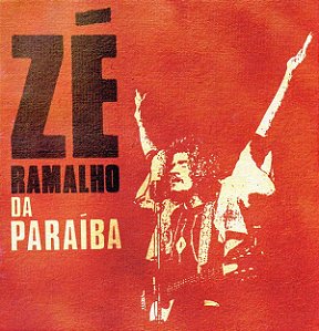 CD DUPLO - ZÉ RAMALHO  - DA PARAÍBA
