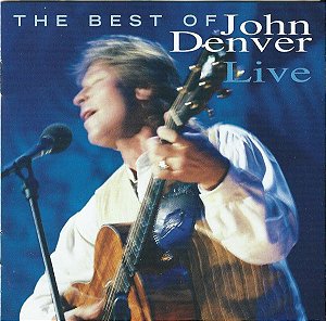 CD - John Denver – The Best Of John Denver Live (Importado)