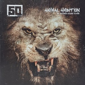 CD - 50 Cent – Animal Ambition (An Untamed Desire To Win)