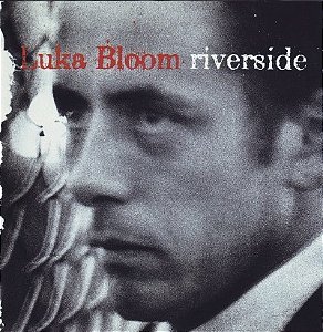 CD - Luka Bloom – Riverside ( Importado - USA )