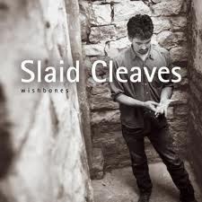 CD - Slaid Cleaves – Wishbones