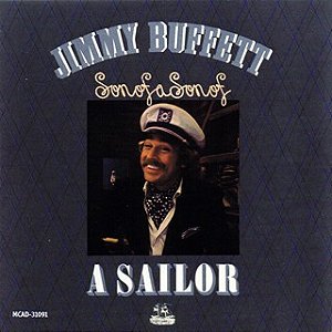 CD - Jimmy Buffett – Son Of A Son Of A Sailor ( Importado USA )