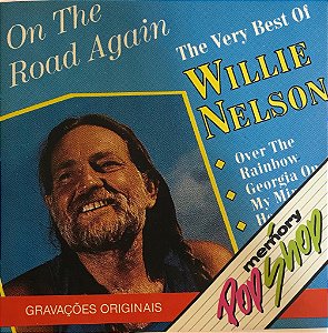CD - Willie Nelson – On The Road Again The Very Best Of