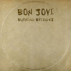 CD - Bon Jovi – Burning Bridges