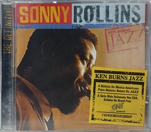 CD - Sonny Rollins – Ken Burns Jazz: The Definitive Sonny Rollins - Novo (Lacrado)