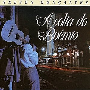 CD - Nelson Gonçalves – A Volta Do Boêmio