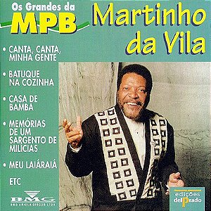 CD - Martinho Da Vila – Os Grandes Da MPB - Martinho Da Vila