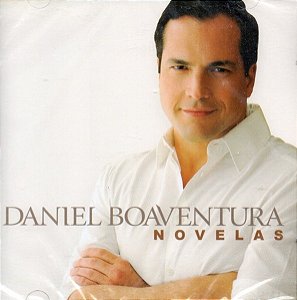 CD - Daniel Boaventura – Novelas