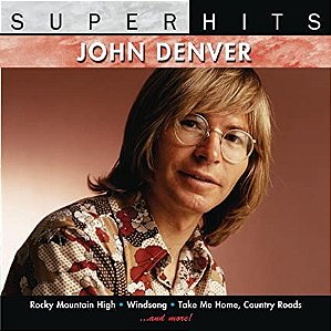 CD - John Denver – Super Hits ( Importado USA )