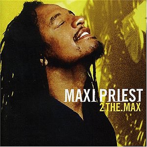CD - Maxi Priest – 2 The Max