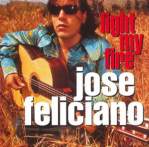 CD - Jose Feliciano – Light My Fire