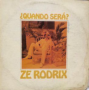 LP - Zé Rodrix – Quando Será?