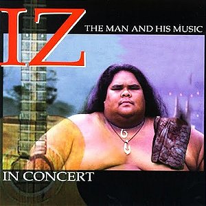 CD - Israel Kamakawiwo'ole – Iz In Concert: The Man And His Music ( Importado )