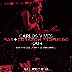 CD + DVD - Carlos Vives – Mas Corazon Profundo Tour ( Importado - Colombia )