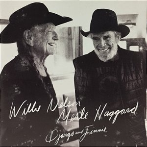 CD - Willie Nelson & Merle Haggard – Django And Jimmie (Promo)