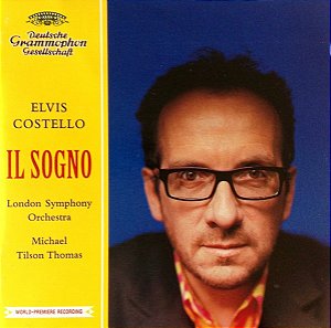 CD - Elvis Costello / London Symphony Orchestra / Michael Tilson Thomas – Il Sogno