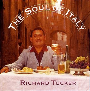 CD - Richard Tucker - The Soul Of Italy ( Importado )