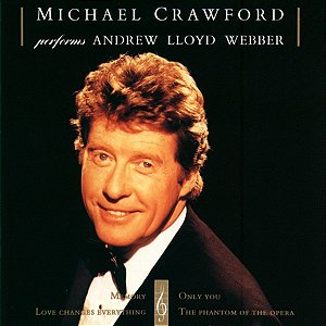 CD - Michael Crawford – Michael Crawford Performs Andrew Lloyd Webber ( Importado )