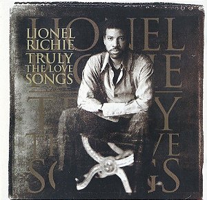 CD - Lionel Richie – Truly - The Love Songs - Novo (Lacrado)