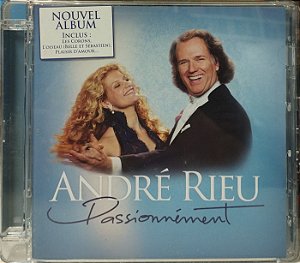 CD - André Rieu – Passionnément - Importado (França)