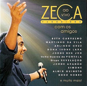 CD Zeca Pagodinho – Ao Vivo Com Os Amigos