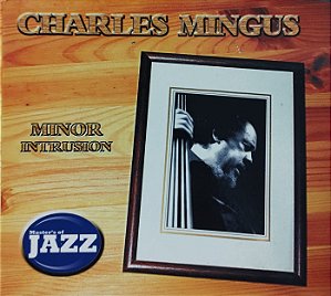 CD Charles Mingus – Minor Intrusion (Master's Of Jazz) (Digipack)