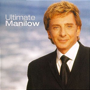 CD Barry Manilow – Ultimate Manilow ( importado USA )
