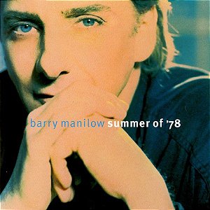 CD Barry Manilow – Summer Of '78 ( Importado USA )