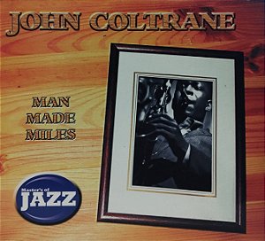 CD John Coltrane - Man Made Miles (Master's Of Jazz) (Digipack)
