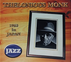 CD Thelonious Monk - 1963 In Japan (Master's Of Jazz) (Digipack)