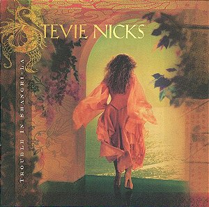 CD Stevie Nicks – Trouble In Shangri-La ( Importado - USA )