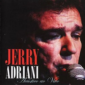 CD Jerry Adriani – Acústico Ao Vivo