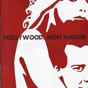 CD Hollywood, Mon Amour – Hollywood, Mon Amour ( Vários Artistas )