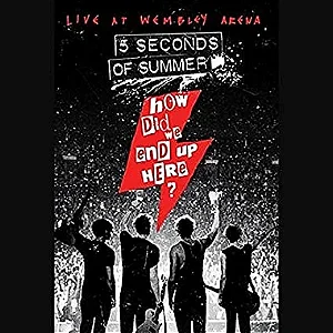 DVD  5 Seconds Of Summer – How Did We End Up Here? 5 Seconds Of Summer Live At Wembley Arena ( com encarte )