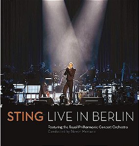 DVD + CD Sting Featuring The Royal Philharmonic Concert Orchestra – Live In Berlin