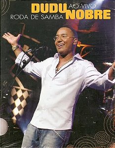 DVD DUDU NOBRE - RODA DE SAMBA - AO VIVO