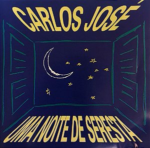 CD Carlos José – Uma Noite De Seresta