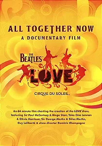 DVD - Cirque Du Soleil ‎– The Beatles Love: All Together Now - A Documentary Film