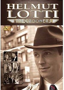 DVD Helmut Lotti – The Crooners ( Importado )