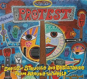 CD Protest "Songs Of Struggle And Resistance From Around The World" ( Vários Artitsas ) - ( Importado )