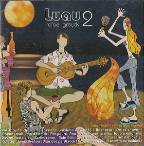 CD Rafael Greyck – Luau 2