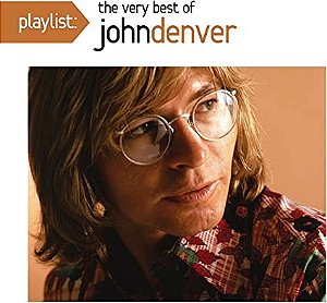 CD John Denver – Playlist: The Very Best Of John Denver ( Importado  USA )
