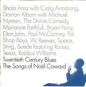 CD  Twentieth Century Blues - The Songs Of Noël Coward ( Vários Artistas )