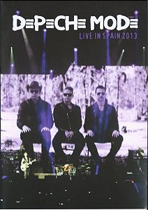 DVD Depeche Mode – Live In Spain 2013