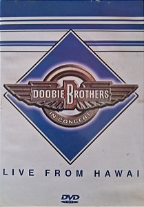 DVD The Doobie Brothers – In Concert - Live From Hawai
