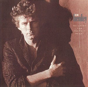 CD Don Henley – Building The Perfect Beast