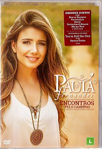 DVD Paula Fernandes – Encontros Pelo Caminho