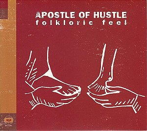 CD Apostle Of Hustle – Folkloric Feel ( DIGIPACK )